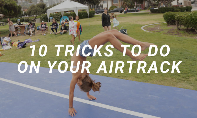 10 tricks on your airtrack